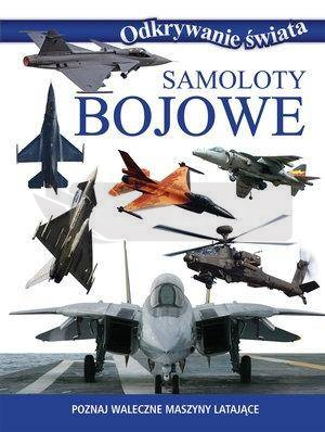 Odkrywanie świata - Samoloty bojowe