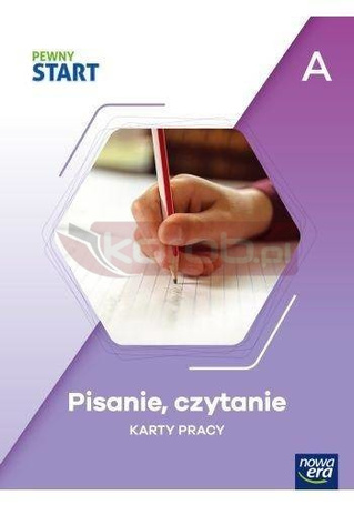 Pewny Start. Czytanie, pisanie KP poz.A