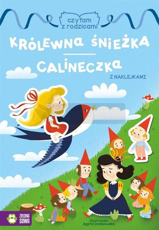 Czytam z rodzicami. Królewna Śnieżka/ Calineczka