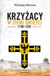 Krzyżacy w Ziemi Świętej 1190-1291