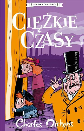 Charles Dickens T.8 Ciężkie czasy