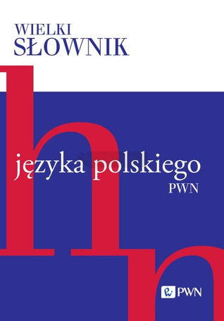 Wielki słownik języka polskiego T. 2 H-N
