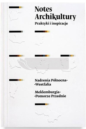 Notes Archikultury. Praktyki i inspiracje