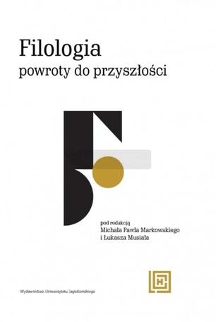 Filologia: powroty do przyszłości