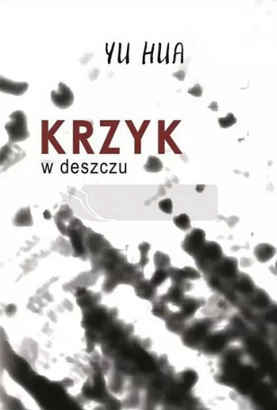 Krzyk w deszczu