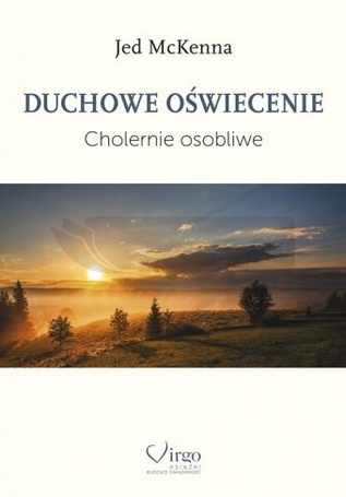 Duchowe oświecenie. Cholernie osobliwe