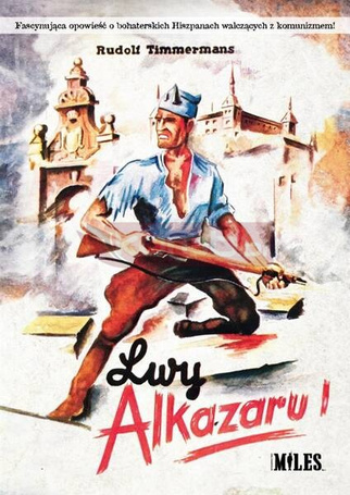 Lwy Alkazaru. Opis bohaterskich zmagań..