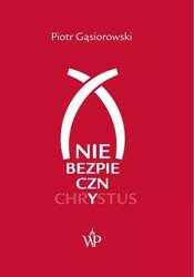 (Nie)bezpieczny Chrystus