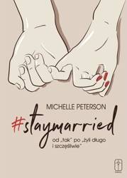 #staymarried od "tak" po "żyli długo i.. "