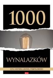 1000 wynalazków, czyli historia ludzkiej pomysłowo