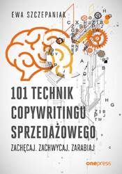 101 technik copywritingu sprzedażowego