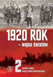 1920 rok wojna światów T.2 Europa wobec wojny...