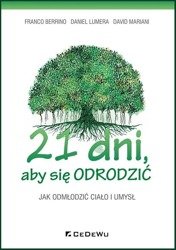 21 dni, aby się odrodzić