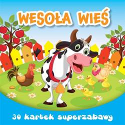 30 kartek superzabawy. Wesoła wieś