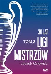 30 lat Ligi Mistrzów T.2