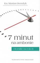 7 minut na ambonie.Homilie na rok  B