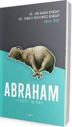 Abraham. Próby wiary w.2