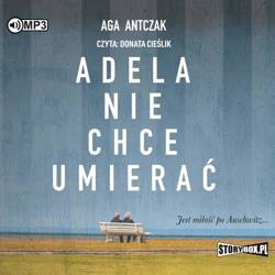 Adela nie chce umierać audiobook