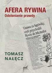 Afera Rywina. Odsłanianie prawdy