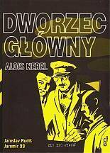 Alois Nebel 2 Dworzec Główny