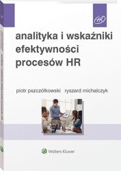 Analityka i wskaźniki efektywności procesów HR