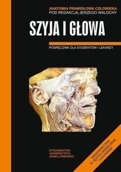 Anatomia prawidłowa człowieka. Szyja i głowa