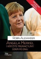 Angela Merkel i kryzys migracyjny. Dzień po dniu