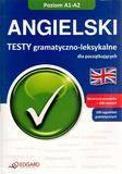 Angielski. Testy gramatyczno-leksykalne A1-A2