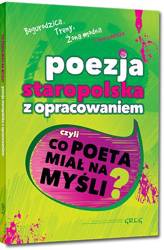 Antologia poezji staropolskiej z oprac. GREG