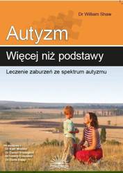 Autyzm: więcej niż podstawy. Leczenie zaburzeń...