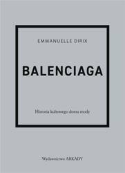 Balenciaga. Historia kultowego domu mody