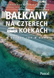 Bałkany na czterech kółkach