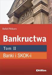 Bankructwa T.2 Banki i SKOK-i