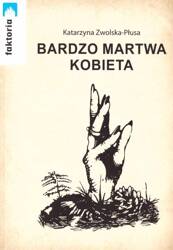 Bardzo martwa kobiece