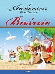 Baśnie - Hans Christian Andersen