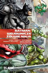 Batman. Wojownicze Żółwie Ninja