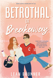 Betrothal or Brakeaway