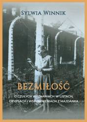 Bezmiłość. O czułych wyznaniach w listach..