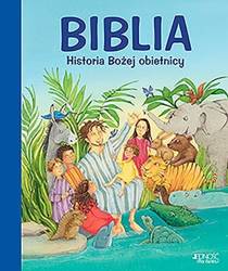 Biblia. Historia Bożej obietnicy