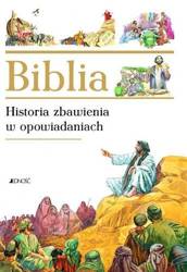 Biblia - historia zbawienia w opowiadaniach