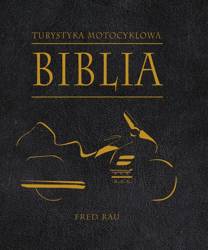 Biblia turystyki motocyklowej