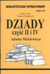 Biblioteczka opracowań nr 019 Dziady cz. II i IV