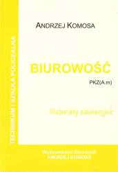 Biurowość. Materiały edukacyjne PZK(A.m) w.2021