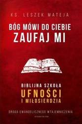 Bóg mówi do Ciebie: Zaufaj mi