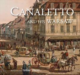 Canaletto And His Warsaw