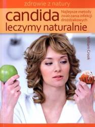 Candida leczymy naturalnie. Najlepsze metody...