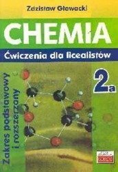 Chemia 2a ćwiczenia dla licealistów ZP i ZR