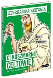 Ci koszmarni Celtowie. Strrraszna historia