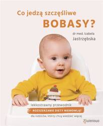 Co jedzą szczęśliwe bobasy?