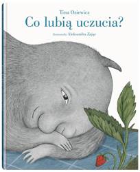 Co lubią uczucia?